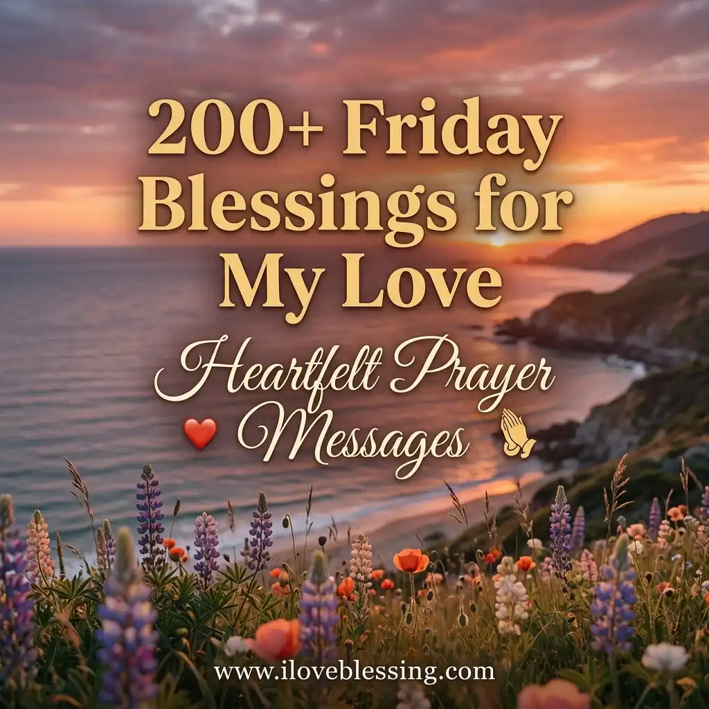 Graphic advertising "200+ Friday Blessings for My Love Heartfelt Prayer Messages" over a coastal sunset landscape with wildflowers in the foreground.