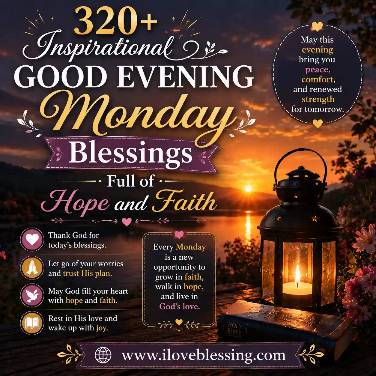 Peaceful Monday evening blessings image with glowing lantern, sunset lake, Bible, flowers, and inspirational faith-filled quotes.
