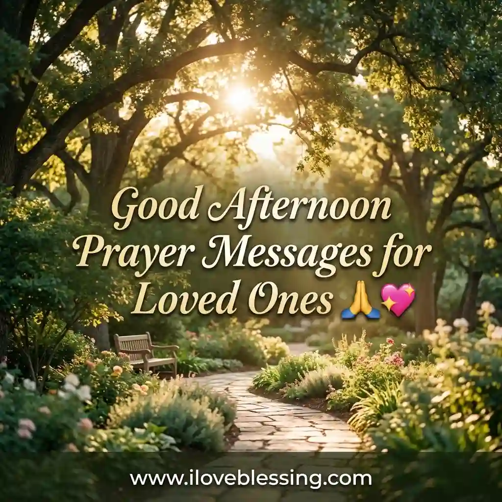 A serene garden path flanked by lush greenery and flowers under dappled sunlight. Text reads: "Good Afternoon Prayer Messages for Loved Ones."
