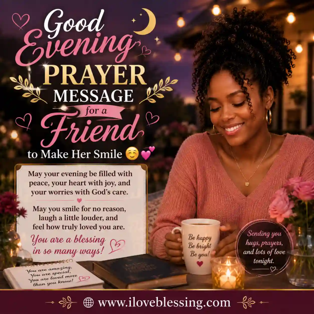 Smiling woman in cozy evening setting with flowers and stylish Good Evening Prayer Message for a Friend text.